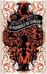 La parabole du semeur - Octavia E. Butler