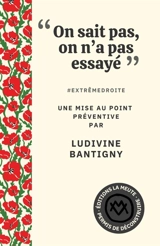 "On sait pas, on n'a pas essayé" : #extremedroite - Ludivine Bantigny
