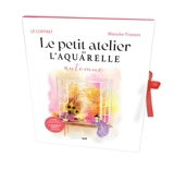 Le petit atelier de l'aquarelle : automne - Blanche Tristant
