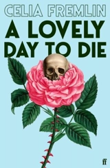 A Lovely Day to Die - Celia Fremlin