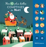 Mes 10 plus belles comptines sonores de Noël - Arthur Beauregard