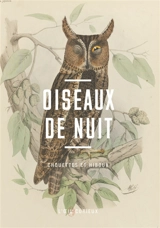 Oiseaux de nuit : chouettes et hiboux - Luc Menapace