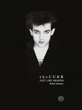 The Cure : Just like heaven - Pierre Andrieu
