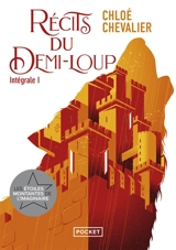 Récits du Demi-Loup : intégrale. Vol. 1 - Chloé Chevalier