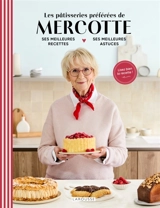 Les pâtisseries préférées de Mercotte - Mercotte