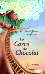 Le carré de chocolat - Charlotte Chauvin