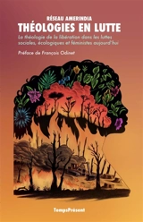 Théologies en lutte : la théologie de la libération dans les luttes sociales, écologiques et féministes aujourd'hui - Réseau Amerindia