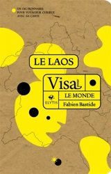 Visa pour le Laos - Fabien Bastide