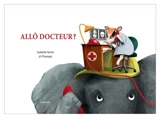 Allô docteur ? - Isabelle Ayme