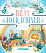 Un beau jour d'hiver - Eliza Wheeler