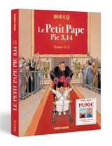 Le petit pape Pie 3,14 : écrin tomes 1 et 2 - François Boucq