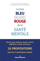 Le livre bleu blanc rouge de la santé mentale
