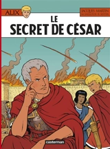 Alix. Vol. 45. Le secret de César - Roger Seiter