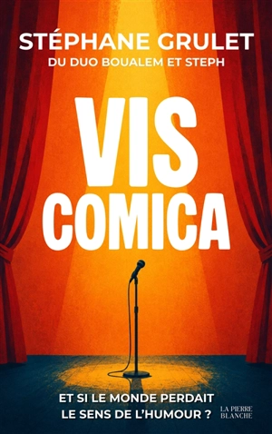 Vis comica - Stéphane Grulet