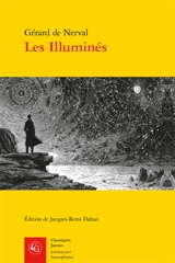 Les illuminés - Gérard de Nerval