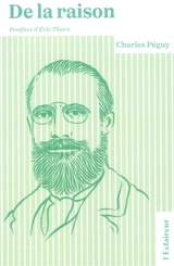 De la raison - Charles Péguy
