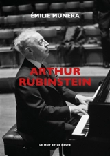 Arthur Rubinstein - Emilie Munera