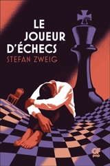 Le joueur d'échecs - Stefan Zweig