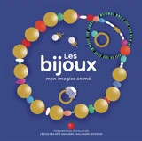 Les bijoux : mon imagier animé - Marion Cocklico