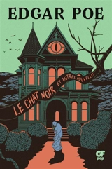 Le chat noir : et autres nouvelles - Edgar Allan Poe