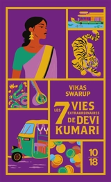 Les 7 vies extraordinaires de Devi Kumari - Vikas Swarup
