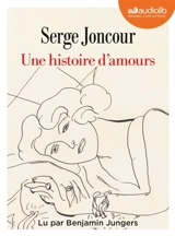 Une histoire d'amours - Serge Joncour