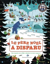 Le Père Noël a disparu : une enquête de la FBI à déballer de toute urgence ! - Valérie Cluzel