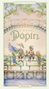 L'envol de Pépin - Jérémy Pailler