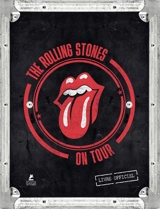 The Rolling Stones on tour : livre officiel - Paul Sexton
