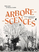 Arborescences : voyage en agroforesterie buissonnière - Alain Canet