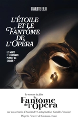 L'étoile & le fantôme de l'Opéra - Charlotte Erlih