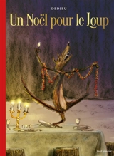 Un Noël pour le loup - Thierry Dedieu