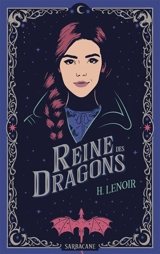 Reine des dragons - H. Lenoir