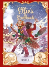 Elfie's Spellbook Volume 3 : The Gingerbread Disaster Vol. 3 - Christophe Arleston