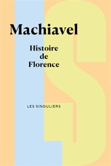 Histoire de Florence - Machiavel