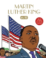 Les chercheurs de Dieu. Vol. 14. Martin Luther King : en BD - Benoît Marchon