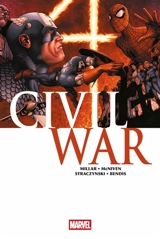 Civil war. Vol. 1 - Mark Millar