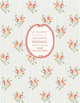 Carnet de motifs Antoinette Poisson : colouring and stickers - Zoé de Las Cases