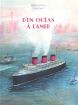 D'un océan à l'amer - Hélène Gloria
