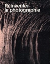Réinventer la photographie - Jean-Christophe Bailly