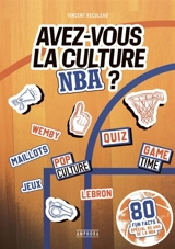 Avez-vous la culture NBA ? - Vincent Reculeau