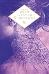 La recluse de Wildfell Hall - Anne Brontë