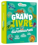 Le grand livre des dinosaures - Eric Mathivet