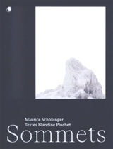 Sommets ou Les bouts du monde - Maurice Schobinger
