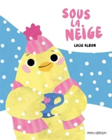 Sous la neige - Lucie Albon