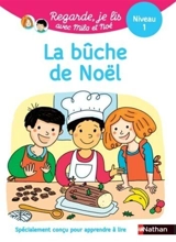 La bûche de Noël : niveau 1 - Eric Battut