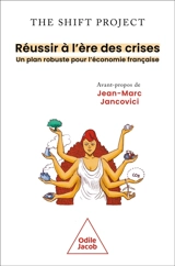 Réussir à l'ère des crises : un plan robuste pour l'économie française - The Shift project (Paris)