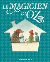 Le magicien d'Oz - Manuela Adreani