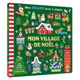 Mon village de Noël : un tapis de jeu pour attendre le Père Noël - Tiago Americo