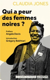 Qui a peur des femmes noires ? - Claudia Jones